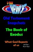 G-TRAX Devo's-Old Testament Snapshots: Book of Exodus - Ron Fast