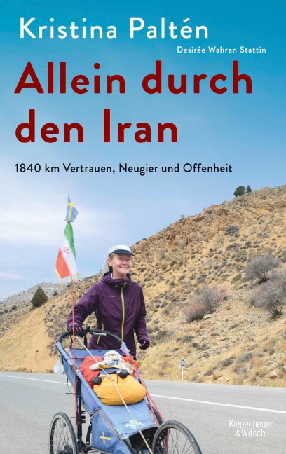 Allein durch den Iran - Kristina Paltén, Desirée Wahren Stattin
