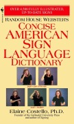 Cover-Bild zum Titel 'Random House Webster's Concise American Sign Language Dictionary' von 'Elaine Costello'