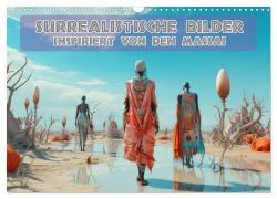 Cover-Bild zum Titel 'Surrealistische Bilder - Inspiriert von den Massai (Wandkalender 2026 DIN A3 quer), CALVENDO Monatskalender' von 'Liselotte Brunner-Klaus'