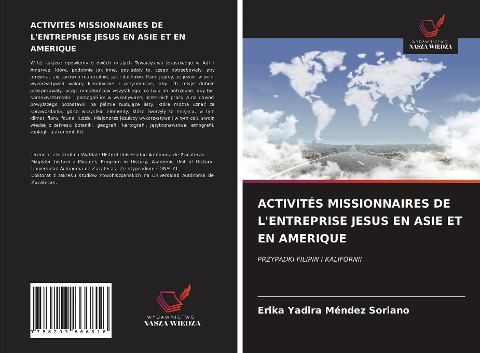 ACTIVITÉS MISSIONNAIRES DE L'ENTREPRISE JESUS EN ASIE ET EN AMERIQUE - Erika Yadira Méndez Soriano