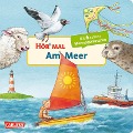 Hör mal (Soundbuch): Am Meer - Anne Möller
