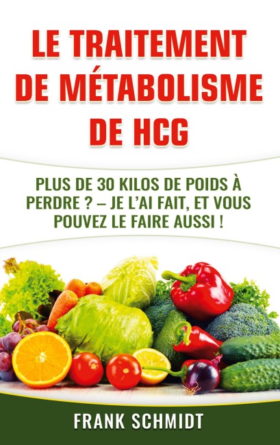 Le traitement de métabolisme de hCG - Frank Schmidt