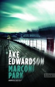 Cover-Bild zum Titel 'Marconipark' von 'Åke Edwardson'