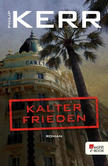 Kalter Frieden - Philip Kerr