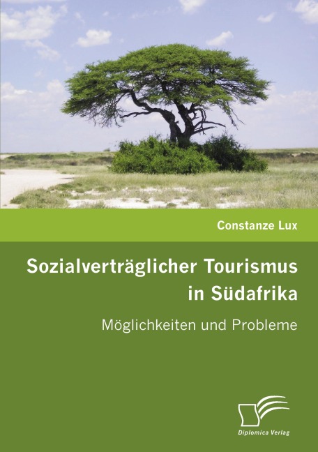 Sozialverträglicher Tourismus in Südafrika - Constanze Lux