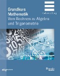 Grundkurs Mathematik - Ferdinand Weber
