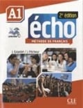 Echo Methode de Francais A1 Student Book & Portfolio & DVD [With DVD ROM] - Jacky Girardet, Jacques Pecheur