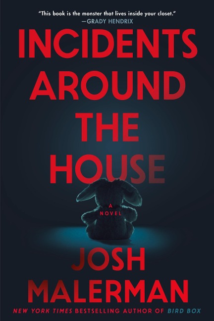 Incidents Around the House - Josh Malerman