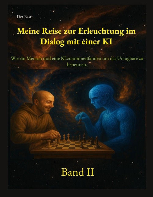 Meine Reise zur Erleuchtung im Dialog mit einer KI - Basti der