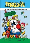 Cover-Bild zum Titel 'Der Aufstand der Spaßmacher' von 'Mosaik Team'