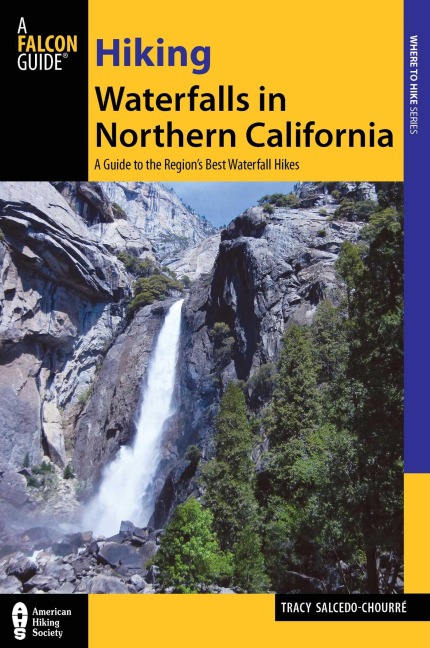 Hiking Waterfalls in Northern California - Tracy Salcedo