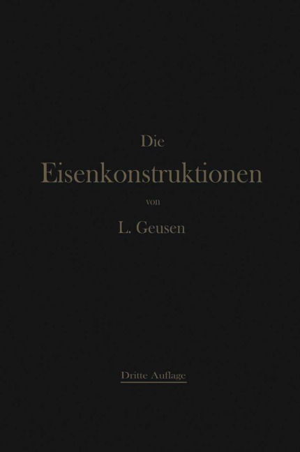 Die Eisenkonstruktionen - Leonhard Geusen