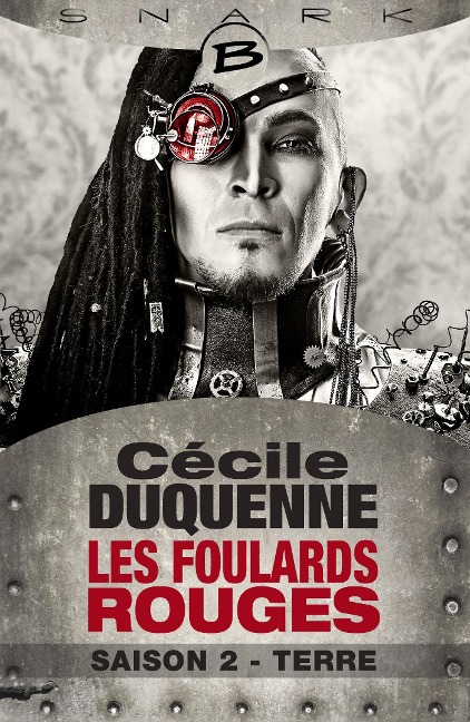 Les Foulards rouges, T2 : Terre - Les Foulards rouges - Saison 2 - Cécile Duquenne