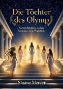 Cover-Bild zum Titel 'Die Töchter des Olymp' von 'Sloane Mercer'