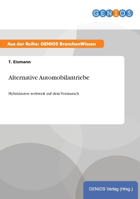 Alternative Automobilantriebe - T. Eismann