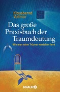 Cover-Bild zum Titel 'Das große Praxisbuch der Traumdeutung' von 'Klausbernd Vollmar'
