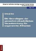 Cover-Bild zum Titel 'Die Grundlagen der umweltstrafrechtlichen Verantwortung für sogenannte Altlasten' von 'Christoph Hons'