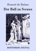Der Ball zu Sceaux - Honoré de Balzac