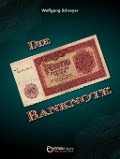 Cover-Bild zum Titel 'Die Banknote' von 'Wolfgang Schreyer'