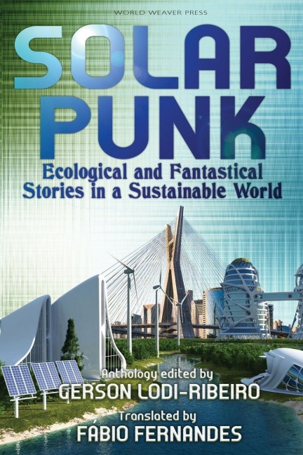 Solarpunk - Gerson Lodi-Ribeiro, Carlos Orsi