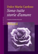 Cover-Bild zum Titel 'Sono tutte storie d'amore' von 'Dulce Maria Cardoso'