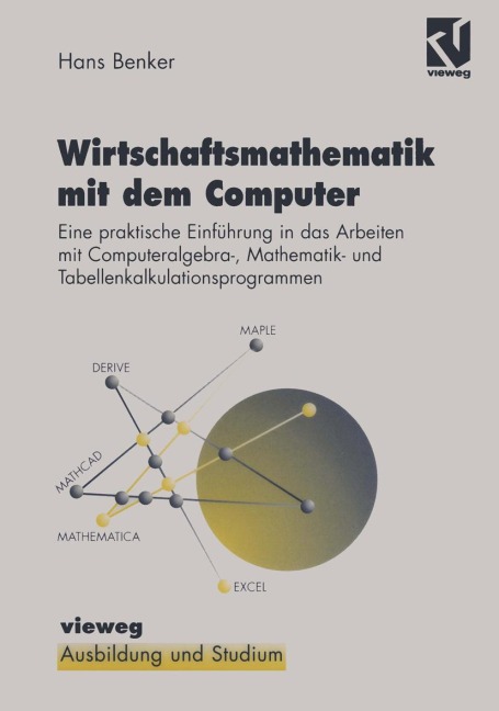 Wirtschaftsmathematik mit dem Computer - Hans Benker