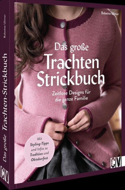 Das große Trachten-Strickbuch - Babette Ulmer