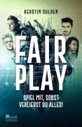 Cover-Bild zum Titel 'Fair Play' von 'Kerstin Gulden'