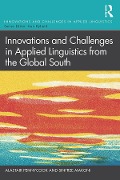 Cover-Bild zum Titel 'Innovations and Challenges in Applied Linguistics from the Global South' von 'Alastair Pennycook, Sinfree Makoni'
