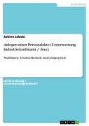 Cover-Bild zum Titel 'Anlegen einer Personalakte (Unterweisung Industriekaufmann / -frau)' von 'Sabine Jakobi'