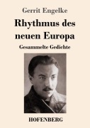 Cover-Bild zum Titel 'Rhythmus des neuen Europa' von 'Gerrit Engelke'