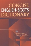 Cover-Bild zum Titel 'Concise English-Scots Dictionary' von 'Scottish Language Scottish Language Dictionaries'