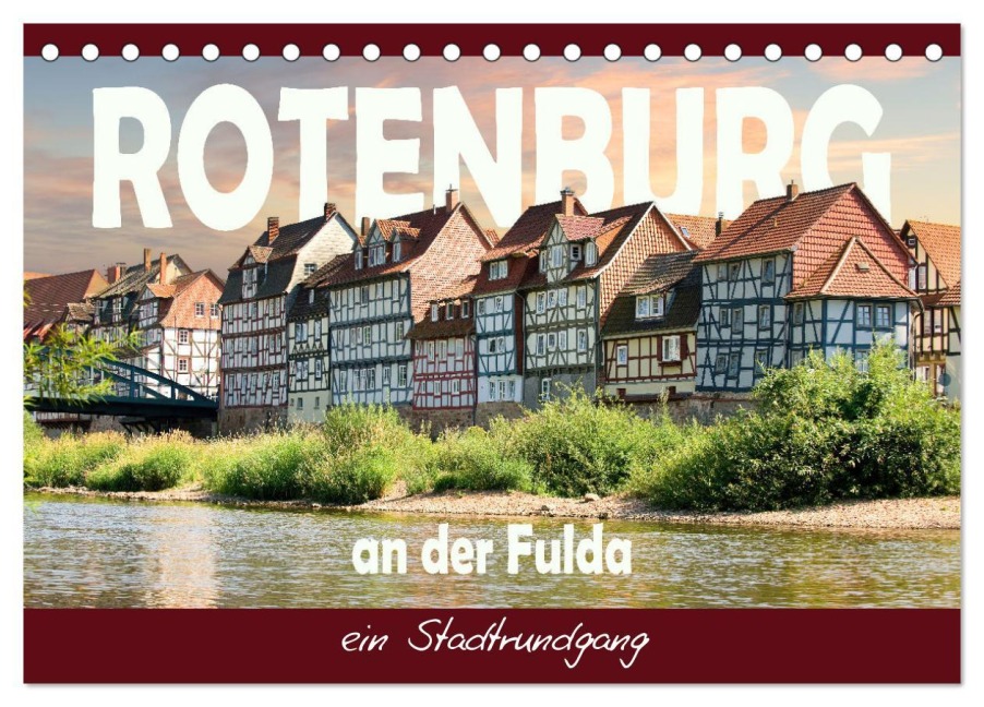 Rotenburg an der Fulda, ein Stadtrundgang (Tischkalender 2026 DIN A5 quer), CALVENDO Monatskalender - Sabine Löwer