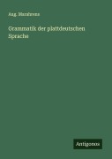 Cover-Bild zum Titel 'Grammatik der plattdeutschen Sprache' von 'Aug. Marahrens'