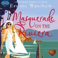 Cover-Bild zum Titel 'Masquerade on the Riviera' von 'Evonne Wareham'