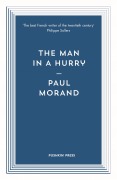Cover-Bild zum Titel 'The Man in a Hurry' von 'Paul Morand'