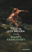 Frau in den Wellen - Beatrix Kramlovsky