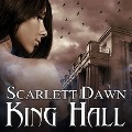Cover-Bild zum Titel 'King Hall' von 'Scarlett Dawn'