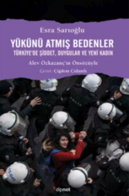 Yükünü Atmis Bedenler - Esra Sarioglu