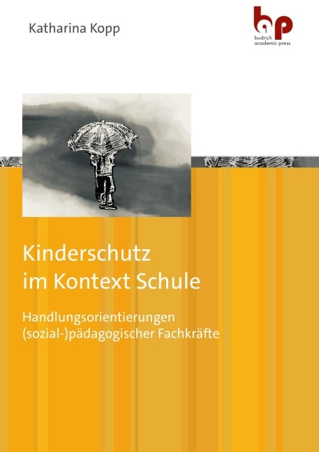 Kinderschutz im Kontext Schule - Katharina Kopp