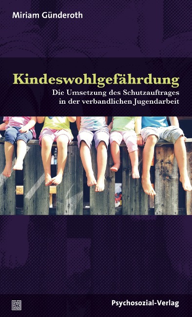 Kindeswohlgefährdung - Miriam Günderoth