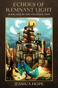 Cover-Bild zum Titel 'Echoes of Remnant Light (The Celestial Tide, #1)' von 'Jessica Hope'