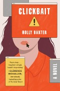 Clickbait - Holly Baxter