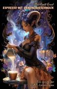 Cover-Bild zum Titel 'Espresso mit Dämonengeschmack: Ein spritziger LGBT-Liebesroman (Berühr mich nicht sanft, #3)' von 'Marlene Frost'