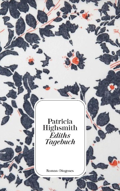 Ediths Tagebuch - Patricia Highsmith