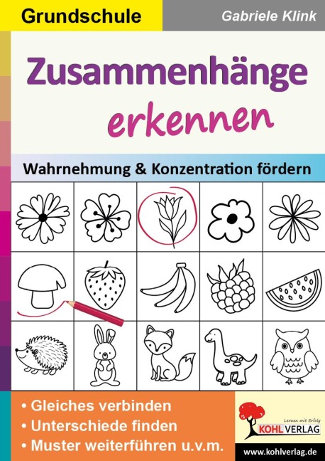 Zusammenhänge erkennen / Grundschule - Gabriele Klink