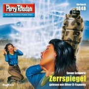 Cover-Bild zum Titel 'Perry Rhodan 1848: Zerrspiegel' von 'Susan Schwartz'