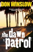 Cover-Bild zum Titel 'The Dawn Patrol' von 'Don Winslow'