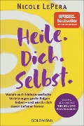 Heile. Dich. Selbst. - Nicole LePera